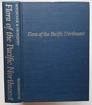 Flora of the Pacific Northwest: An Illustrated Manual