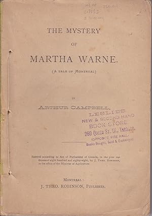 The Mystery of Martha Warne (A Tale of Montreal)