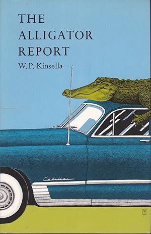 The Alligator Report: Stories [inscribed to Crad Kilodney]