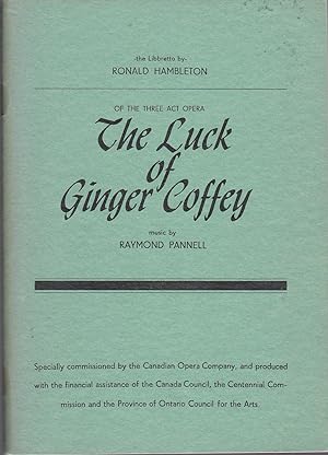 The Luck of Ginger Coffey: An Opera in Three Acts