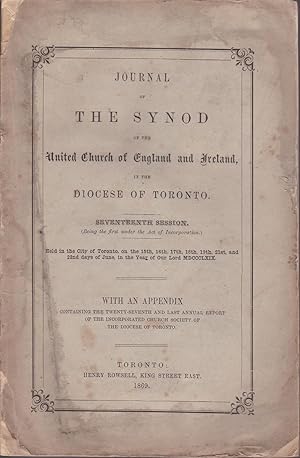 Journal of the Synod of the United Church of England and Ireland in the Diocese of Toronto. Seven...