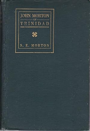 John Morton of Trinidad