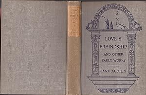 Love & Freindship and Other Early Works [association copy]