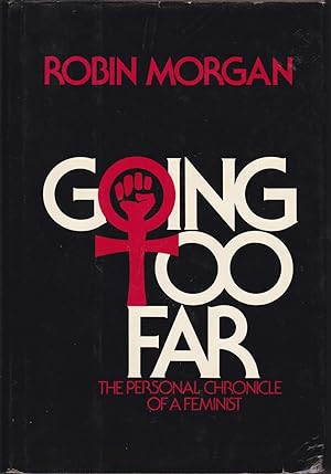 Going Too Far: The Personal Chronicle of a Feminist [inscribed to Muriel Rukeyser]