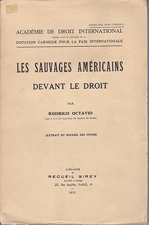 Les Sauvages Americains Devant le Droit [The American Indians Before the Law]