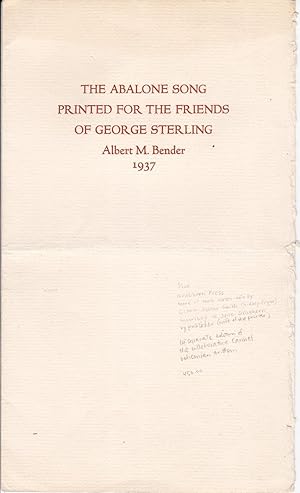 The Abalone Song / Printed for the Friends of George Sterling [inscribed by publisher]