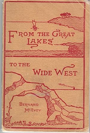 From the Great Lakes to the Wide West: Impressions of a Tour between Toronto and the Pacific [pap...