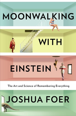 Immagine del venditore per Moonwalking with Einstein: The Art and Science of Remembering Everything (Hardback or Cased Book) venduto da BargainBookStores