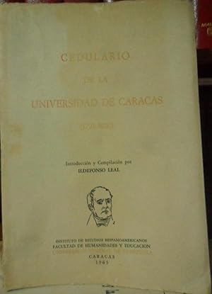 CEDULARIO DE LA UNIVERSIDAD DE CARACAS (1721-1820)