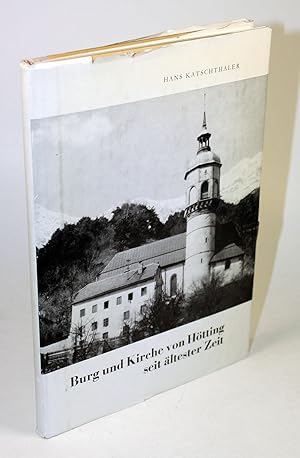 Image du vendeur pour Burg und Kirche von Htting seit ltester Zeit. mis en vente par Antiquariat Gallus / Dr. P. Adelsberger