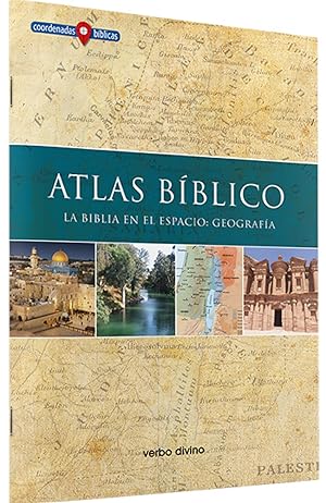 ATLAS BÍBLICO La biblia en el espacio:Geografía