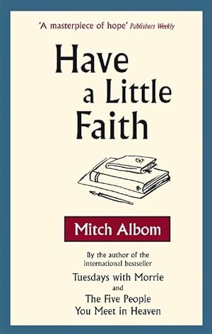 Seller image for Have A Little Faith (Paperback) for sale by Grand Eagle Retail