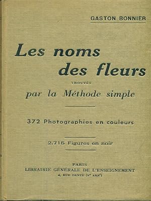 Les noms des fleurs, trouves par la Methode simple