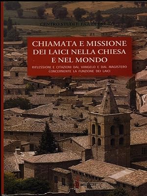 Bild des Verkufers fr Chiamata e missione dei laici nella chiesa e nel mondo zum Verkauf von Librodifaccia