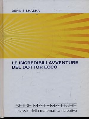 Bild des Verkufers fr Le incredibili avventure del dottor Ecco zum Verkauf von Librodifaccia