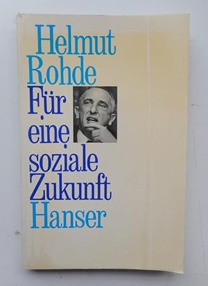 Imagen del vendedor de Fr eine soziale Zukunft. Mit einem Vorwort von Herbert Wehner. a la venta por Der Buchfreund