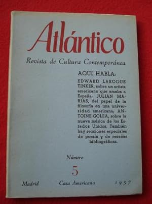 Imagen del vendedor de ATLNTICO. Revista de Cultura Contempornea. Nmero 5, Abril-1957. Casa Americana - Madrid a la venta por GALLAECIA LIBROS