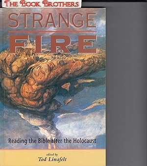 Seller image for Strange Fire: Reading the Bible after the Holocaust for sale by THE BOOK BROTHERS