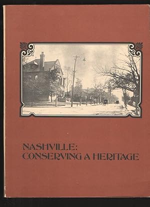 Bild des Verkufers fr Nashville Conserving a Heritage zum Verkauf von Elder's Bookstore