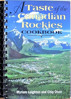 Seller image for A Taste of the Canadian Rockies Cookbook for sale by Ken Jackson