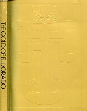 Bild des Verkufers fr THE GOLD OF EL DORADO zum Verkauf von Le-Livre