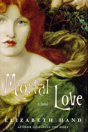 Seller image for Mortal Love: A Novel for sale by Kayleighbug Books, IOBA