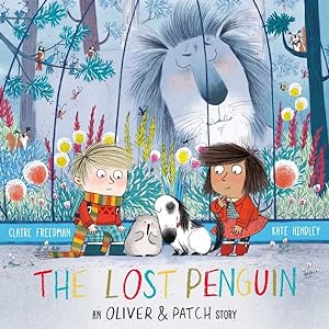 Immagine del venditore per Lost Penguin : An Oliver and Patch Story venduto da GreatBookPrices