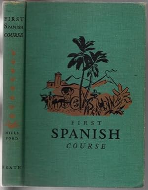 Immagine del venditore per First Spanish Course venduto da Mystery Cove Book Shop