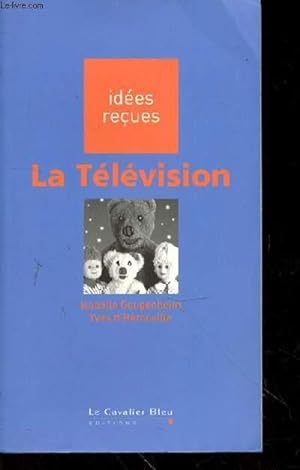 Bild des Verkufers fr LA TELEVISION - IDEES RECUES zum Verkauf von Le-Livre