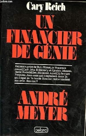 Bild des Verkufers fr UN FINANCIER DE GENIE - ANDRE MEYER zum Verkauf von Le-Livre