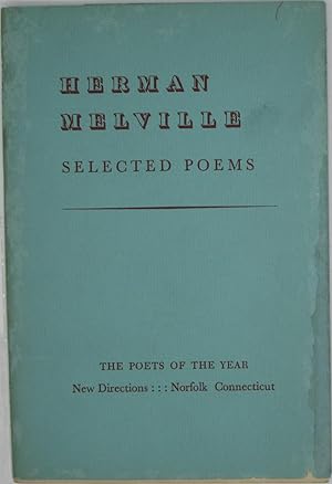 Seller image for Herman Melville: Selected Poems (The Poets of the Year) for sale by Powell's Bookstores Chicago, ABAA