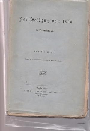 Der Feldzug von 1866 in Deutschland. Zweites Heft.