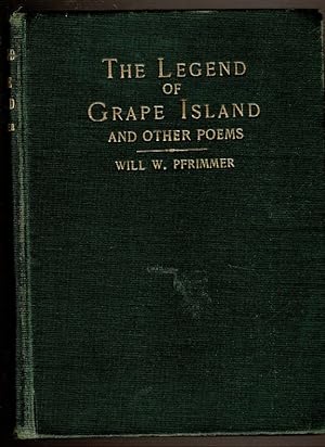 Seller image for THE LEGEND OF GRAPE ISLAND AND OTHER POEMS. for sale by Circle City Books