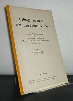 Beiträge zu einer strengen Fehlertheorie. Inaugural-Dissertation zur Erlangung der Doktorwürde de...