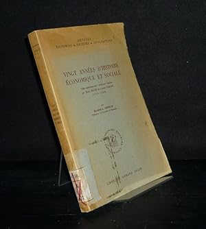 Bild des Verkufers fr Vingt annes d'histoire conomique et sociale. Table analytique des "Annales" fondes par Marc Bloch et Lucien Febvre (1929 - 1948). [Par Maurice-A. Arnould]. zum Verkauf von Antiquariat Kretzer