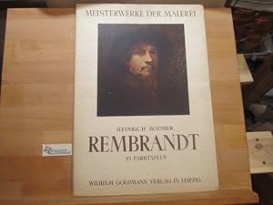 Image du vendeur pour 10 Farbtafeln : Rembrandt. [Mit Einf. v.] Heinrich Bodmer / Meisterwerke der Malerei mis en vente par Antiquariat im Kaiserviertel | Wimbauer Buchversand