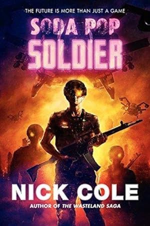 Seller image for Soda Pop Soldier: A Novel for sale by Fleur Fine Books