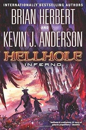 Seller image for Hellhole Infero (The Hellhole Trilogy) for sale by Fleur Fine Books