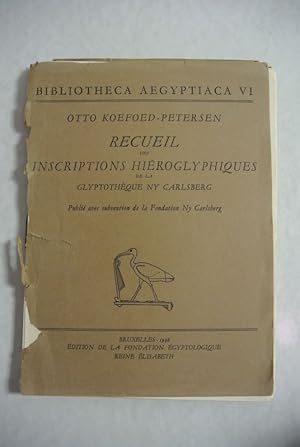 Bild des Verkufers fr Recueil des inscriptions hieroglyphiques de la glyptotheque ny Carlsberg. (= Bibliotheca Aegyptiaca VI) zum Verkauf von Antiquariat Bookfarm