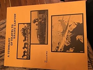 Seller image for A Summary of Travel to Grand Canyon. for sale by Bristlecone Books  RMABA