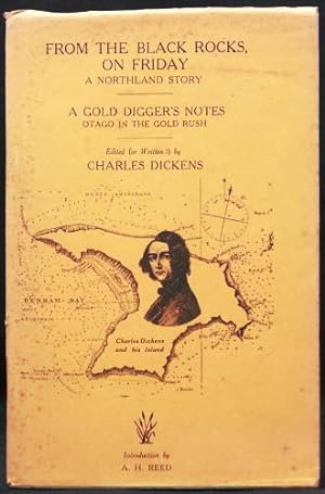 Seller image for From the Black Rocks, On Friday - A Northland Story & A Gold Digger's Notes - Otago in the Gold Rush for sale by Arty Bees Books