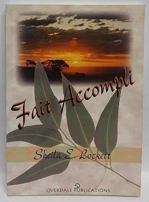 Fait Accompli: Poems and Short Stories