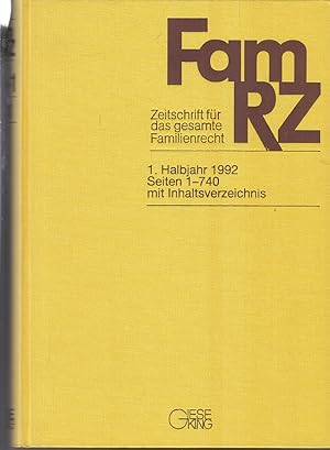 FamRZ : Zeitschrift für das gesamte Familienrecht. 1. Halbjahr 1992, 38. Jahrgang.