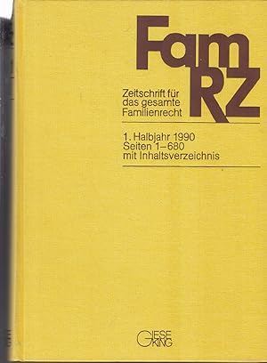 FamRZ : Zeitschrift für das gesamte Familienrecht. 1. Halbjahr 1990, 36. Jahrgang.