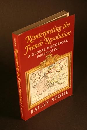 Immagine del venditore per Reinterpreting the French Revolution. A global-historical perspective. venduto da Steven Wolfe Books