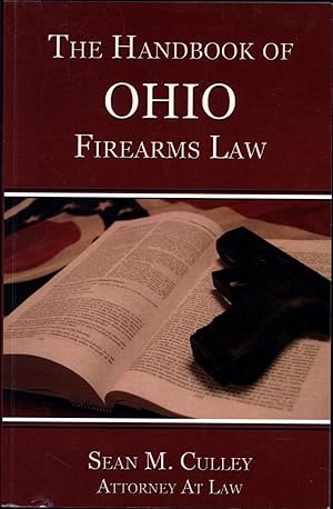 The Handbook of Ohio Firearms Law