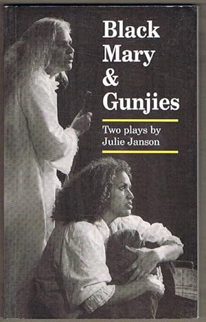 Black Mary and Gunjies: Two Plays