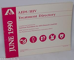 AIDS/HIV experimental treatment directory; vol. 4, #1, June 1990