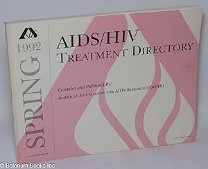 AIDS/HIV experimental treatment directory; vol. 5, #4, Spring 1992