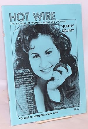 Seller image for Hot Wire: the journal of women's music and culture; vol. 10, #2, May 1994; Kathy Najimy for sale by Bolerium Books Inc.